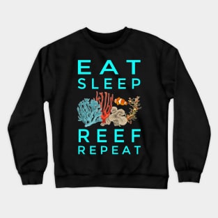 Eat Sleep REEF Repeat Crewneck Sweatshirt